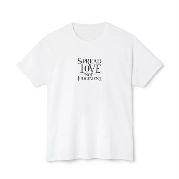 Spread Love Not Judgement Unisex HD Cotton T-shirt TM - Image 4