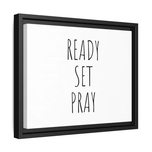 Matte Canvas, Black Frame READY SET PRAY TM - Image 6