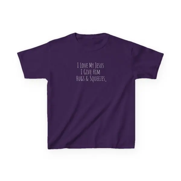 I Love My Jesus I Give Him Hugs & Squeezes Kids Heavy Cotton Tee TM - Image 13