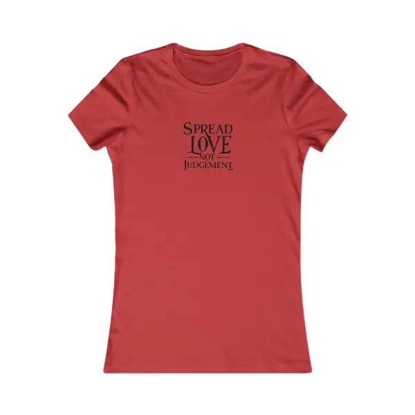 A Women's Favorite Tee Spread Love Not Judgement TM - Image 23