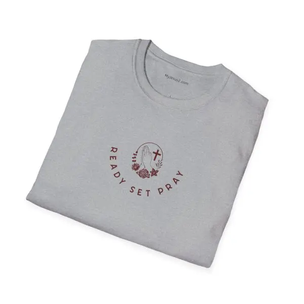 READY SET PRAY Unisex Softstyle T-Shirt TM - Image 15