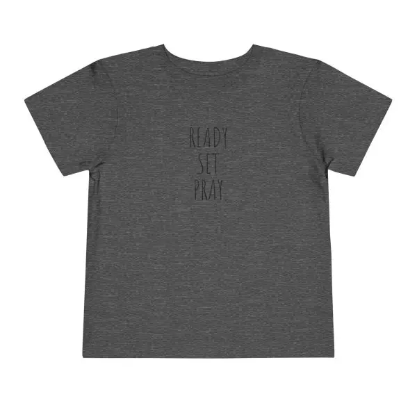 READY SET PRAY Toddler Short Sleeve Tee Black Letters TM - Image 10