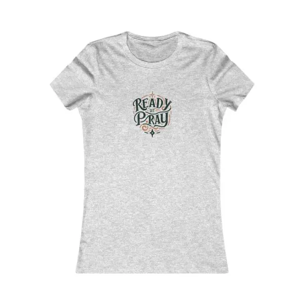 A Women's Favorite Tee READY SET PRAY TM - Image 15