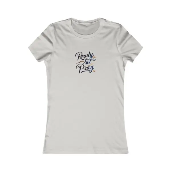 A Women's Favorite Tee READY SET PRAY TM - Image 9