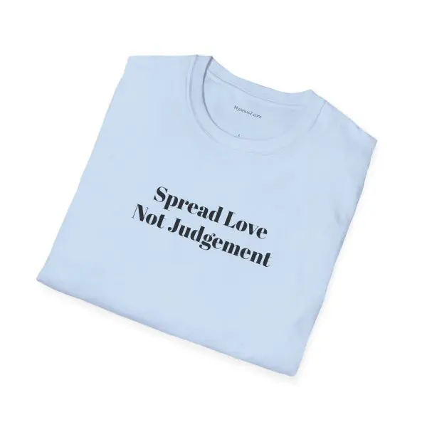 Spread Love Not Judgement Unisex Softstyle T-Shirt TM - Image 8