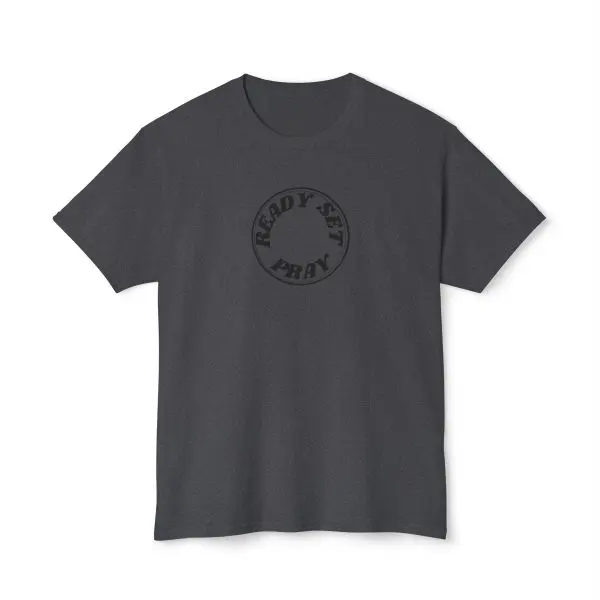 READY SET PRAY Unisex HD Cotton T-shirt TM - Image 19