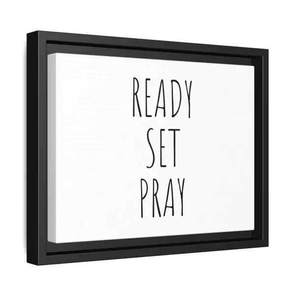 Matte Canvas, Black Frame READY SET PRAY TM - Image 2