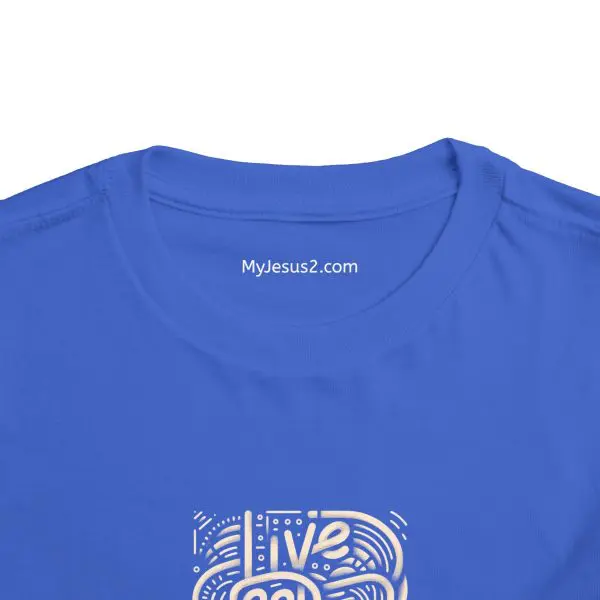 Toddler Short Sleeve Tee LIVE GOD LIVE GOOD TM - Image 3