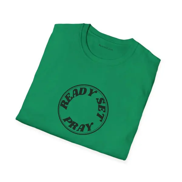 READY SET PRAY Unisex Softstyle T-Shirt TM - Image 12