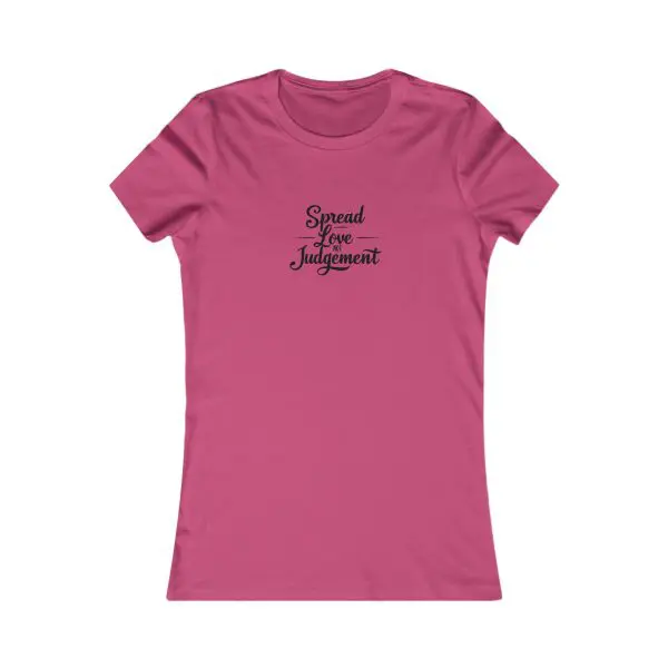A Women's Favorite Tee Spread Love Not Judgement TM - Image 3