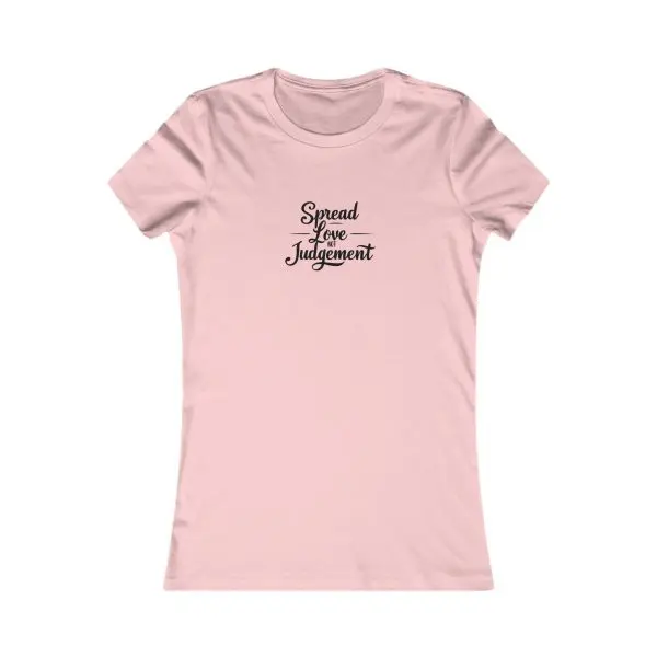 A Women's Favorite Tee Spread Love Not Judgement TM - Image 19