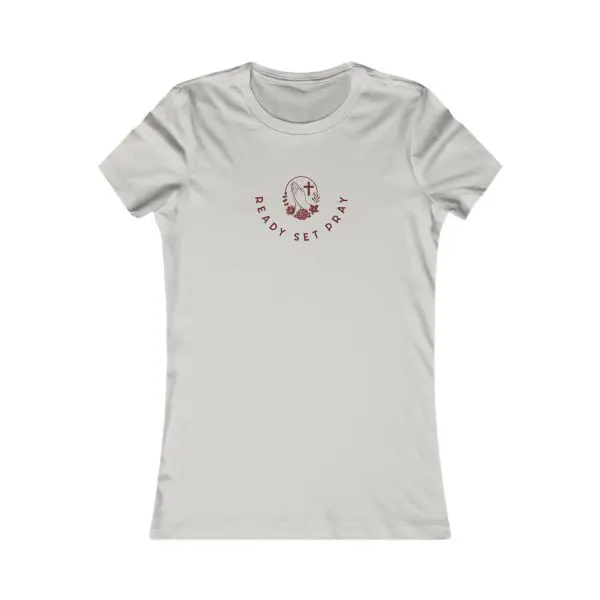 A Women's Favorite Tee READY SET PRAY TM - Image 6