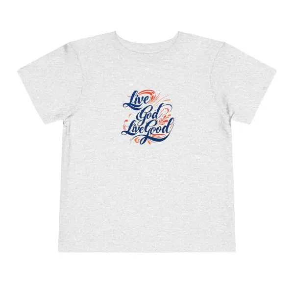 LIVE GOD LIVE GOOD Toddler Short Sleeve Tee TM - Image 9