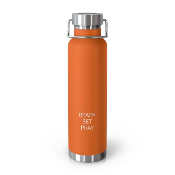 Copper Vacuum Insulated Bottle, 22oz READY SET PRAY White Letters TM