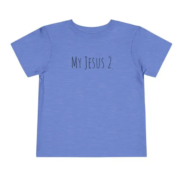My Jesus 2 Toddler Short Sleeve Tee TM