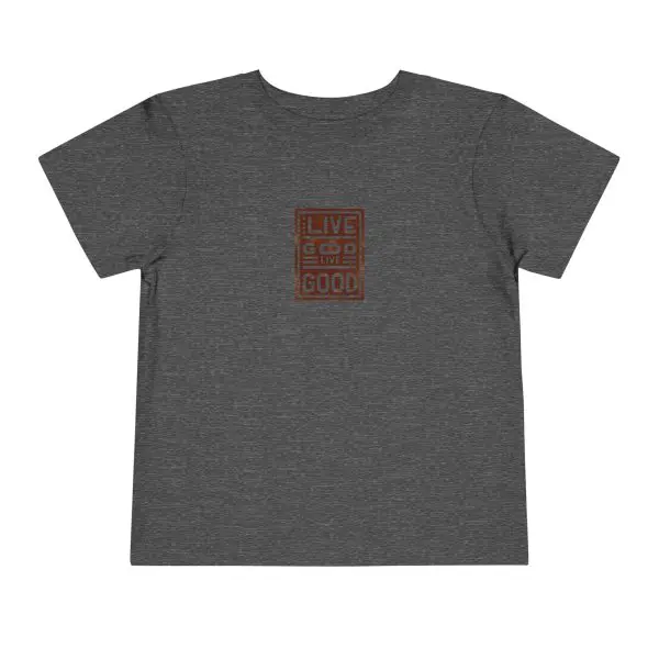 Toddler Short Sleeve Tee LIVE GOD LIVE GOOD TM - Image 22