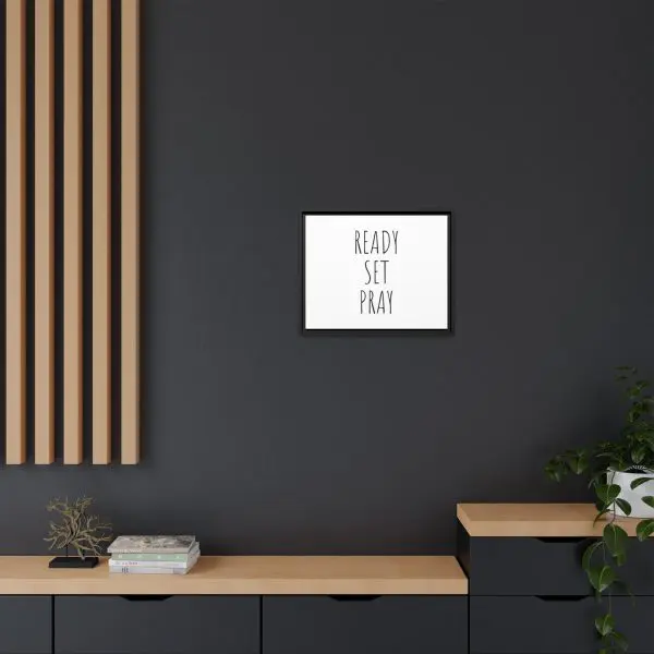 Matte Canvas, Black Frame READY SET PRAY TM - Image 16