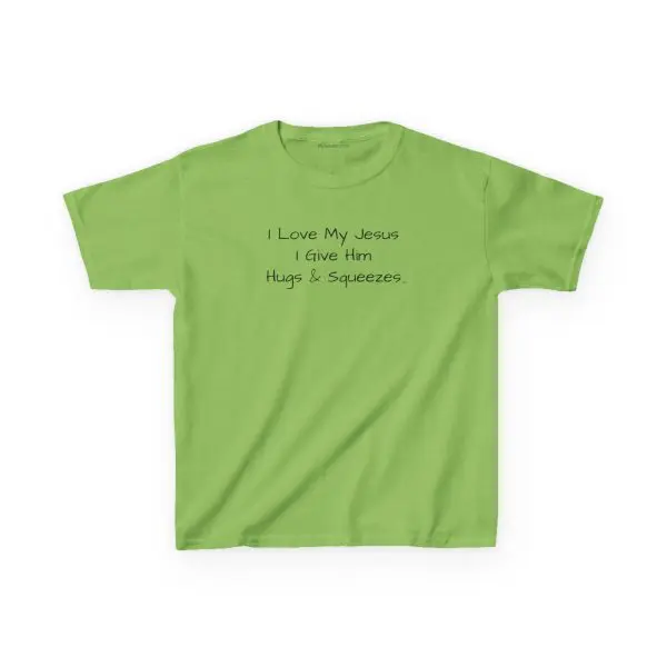 I Love My Jesus I Give Him Hugs & Squeezes Kids Heavy Cotton TM - Image 9