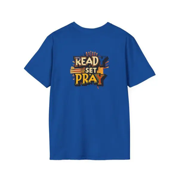 READY SET PRAY w/ Picture On Back Unisex Softstyle T-Shirt TM - Image 14