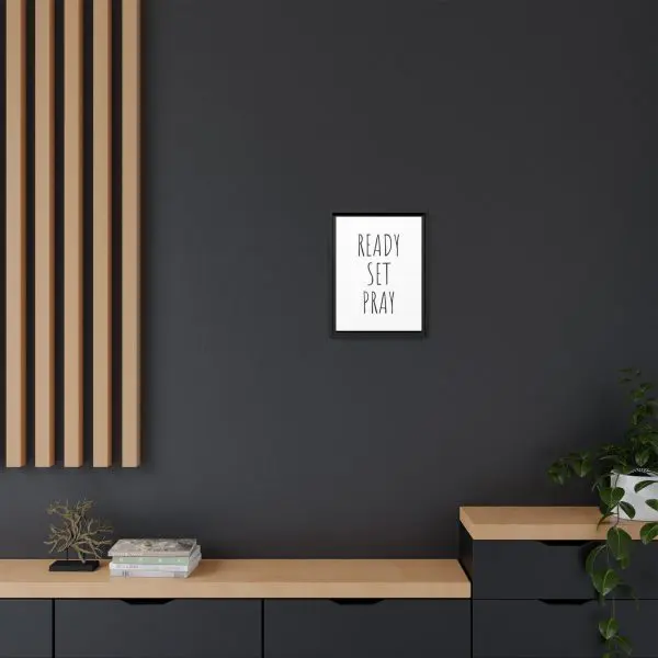 Matte Canvas, Black Frame READY SET PRAY TM - Image 9