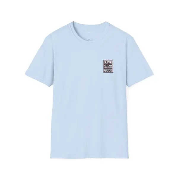 LIVE GOD LIVE GOOD w/ Picture On Back Unisex Softstyle T-Shirt TM - Image 11