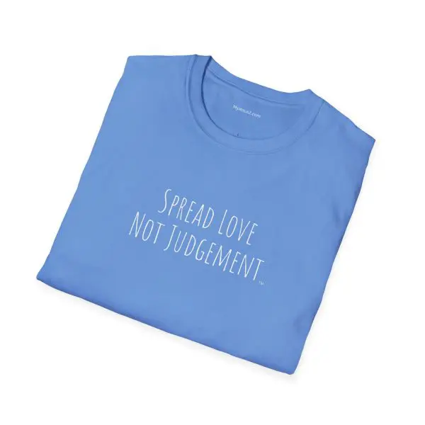 Spread Love Not Judgement Unisex Softstyle T-Shirt TM - Image 10