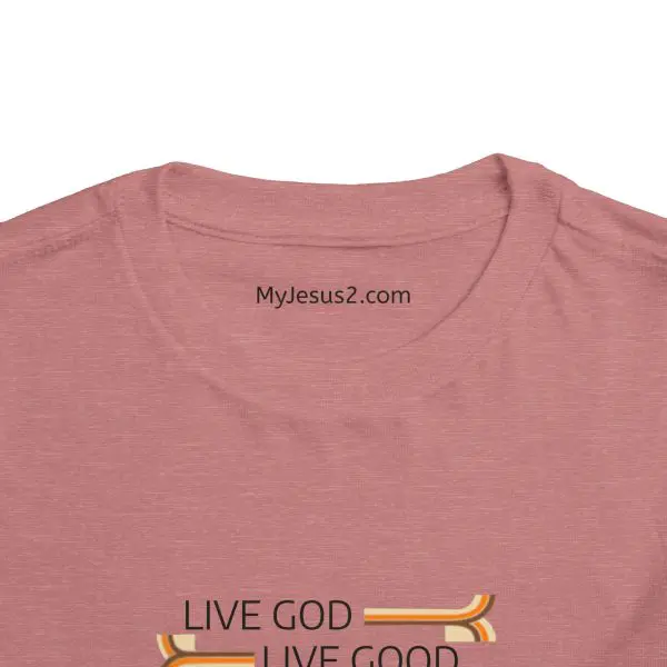 LIVE GOD LIVE GOOD Short Sleeve Tee Toddler TM - Image 16