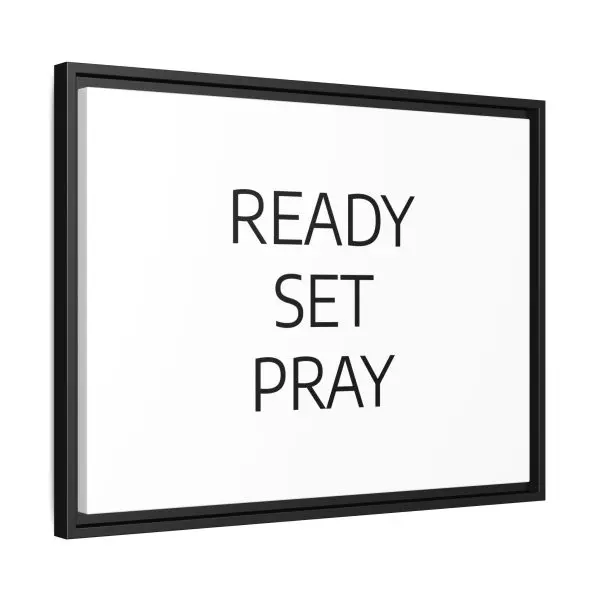 Matte Canvas, Black Frame READY SET PRAY TM - Image 18