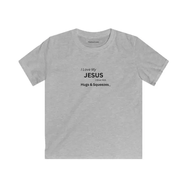 Kids Softstyle Tee I Love My Jesus I Give Him Hugs & Squeezes TM - Image 5