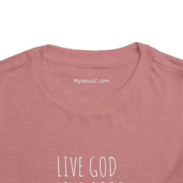 LIVE GOD LIVE GOOD Toddler Short Sleeve Tee White Letters TM - Image 4