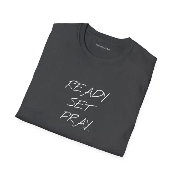 READY SET PRAY Unisex Softstyle T-Shirt White Letters TM - Image 10