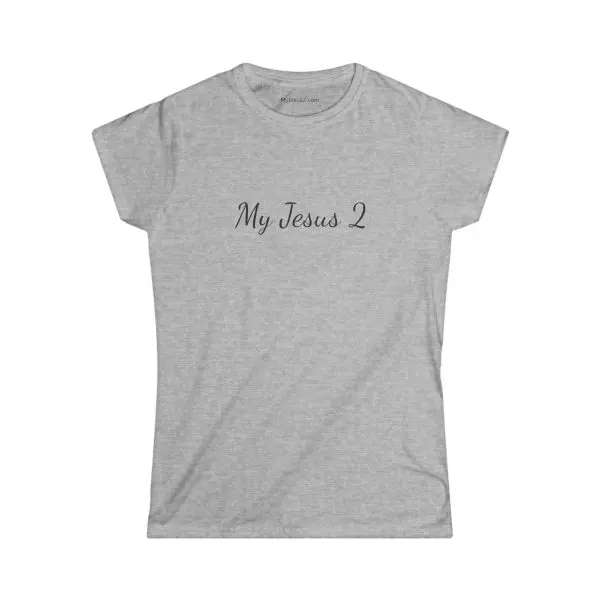 A Women's Softstyle Tee My Jesus 2 w/ Black Letters TM - Image 5