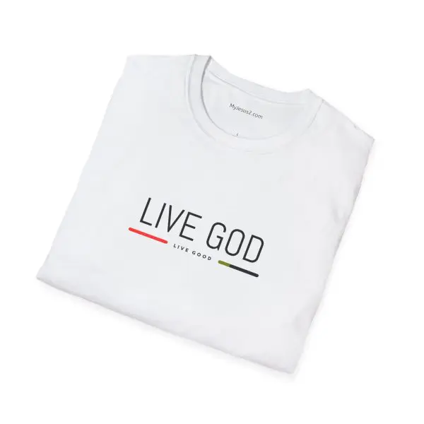 LIVE GOD LIVE GOOD Unisex Softstyle T-Shirt TM - Image 4