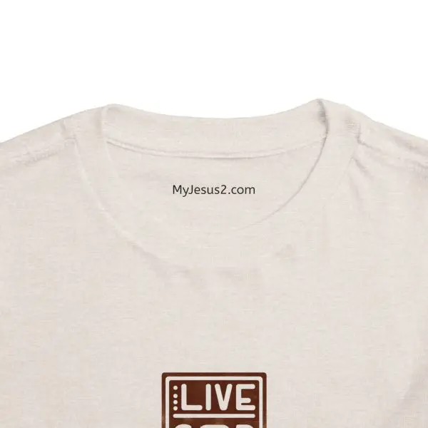 Toddler Short Sleeve Tee LIVE GOD LIVE GOOD TM - Image 12