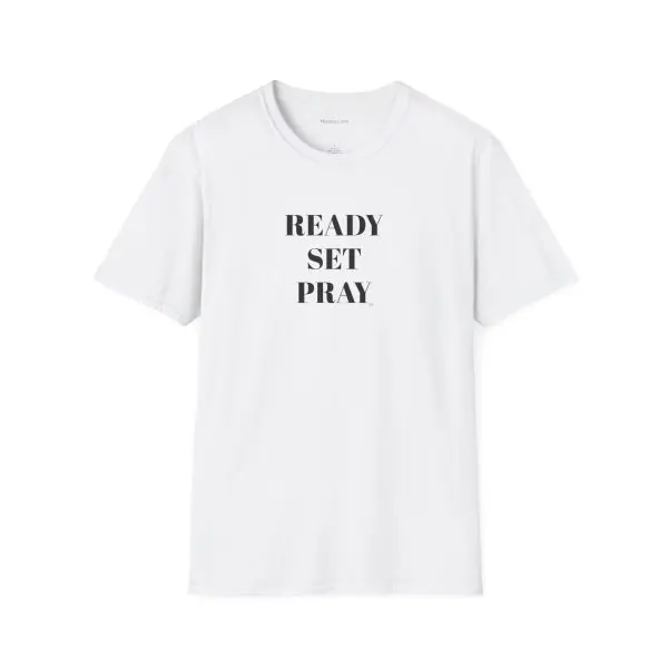 READY SET PRAY Unisex Softstyle T-Shirt TM - Image 9