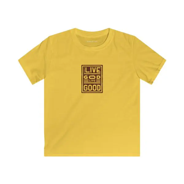 Kids Softstyle Tee LIVE GOD LIVE GOOD TM - Image 4