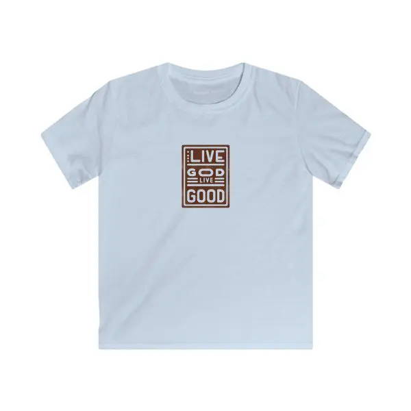 Kids Softstyle Tee LIVE GOD LIVE GOOD TM - Image 6