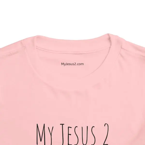 My Jesus 2 Toddler Short Sleeve Tee TM - Image 18