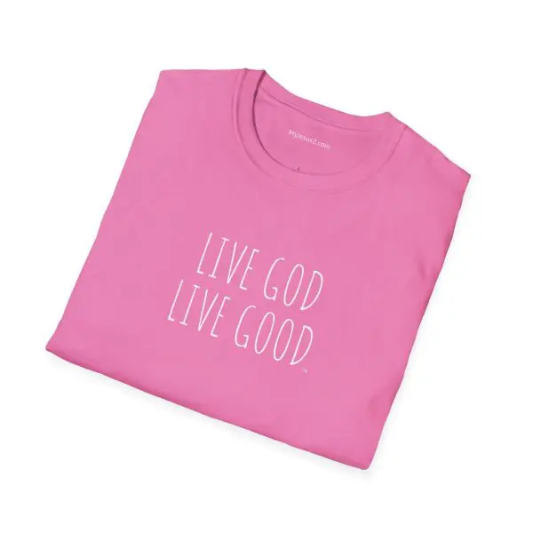 LIVE GOD LIVE GOOD Unisex Softstyle T-Shirt TM - Image 12