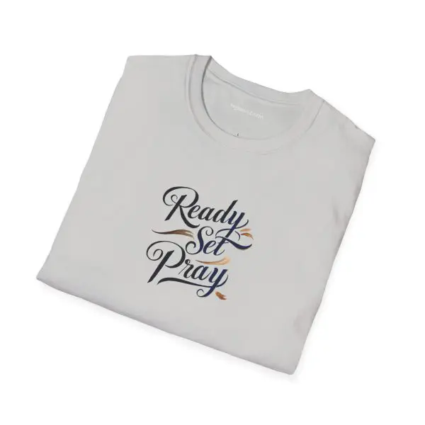 READY SET PRAY Unisex Softstyle T-Shirt TM - Image 18
