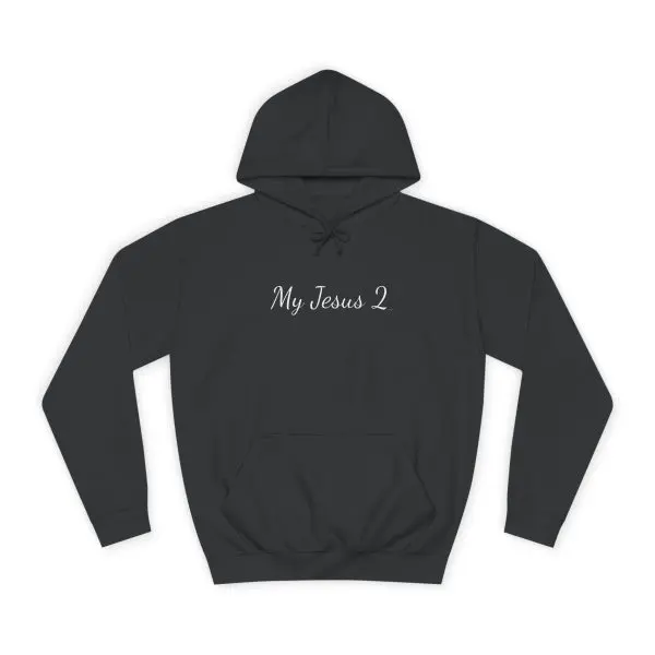 Unisex College Hoodie My Jesus 2 TM - Image 10