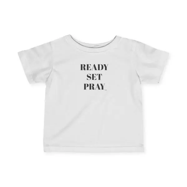 Infant Fine Jersey Tee READY SET PRAY  Black Letters TM - Image 3