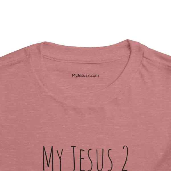 My Jesus 2 Toddler Short Sleeve Tee TM - Image 6