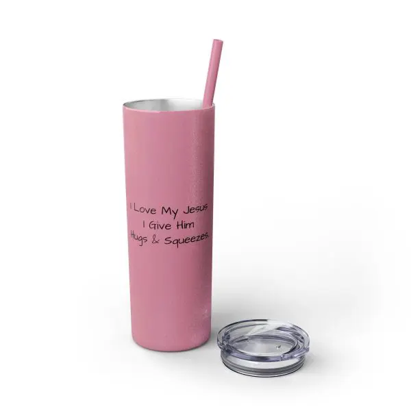 Cup Skinny Tumbler with Straw, 20oz I Love My Jesus I Give Him Hugs & Squeezes TM - Image 14