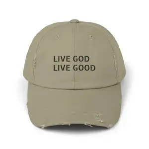 A Hat Distressed LIVE GOD LIVE GOOD TM