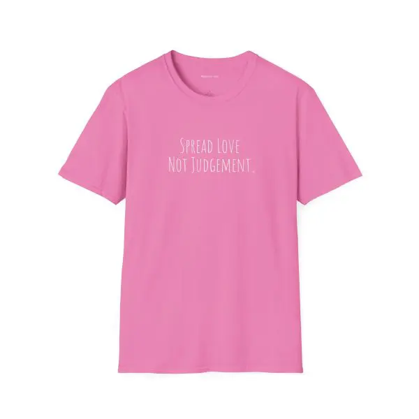 Spread Love Not Judgement Unisex Softstyle T-Shirt TM - Image 19