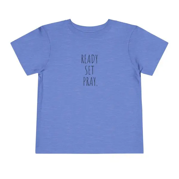 READY SET PRAY Toddler Short Sleeve Tee Black Letters TM