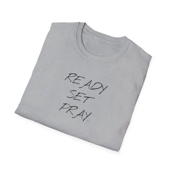 READY SET PRAY Unisex Softstyle T-Shirt TM - Image 2