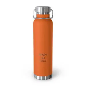 Copper Vacuum Insulated Bottle, 22oz READY SET PRAY Black Letters TM