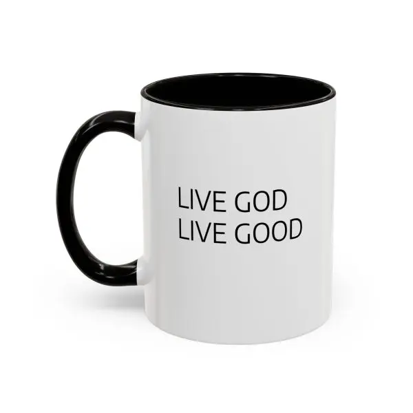 Colorful Mugs, 11oz LIVE GOD LIVE GOOD TM